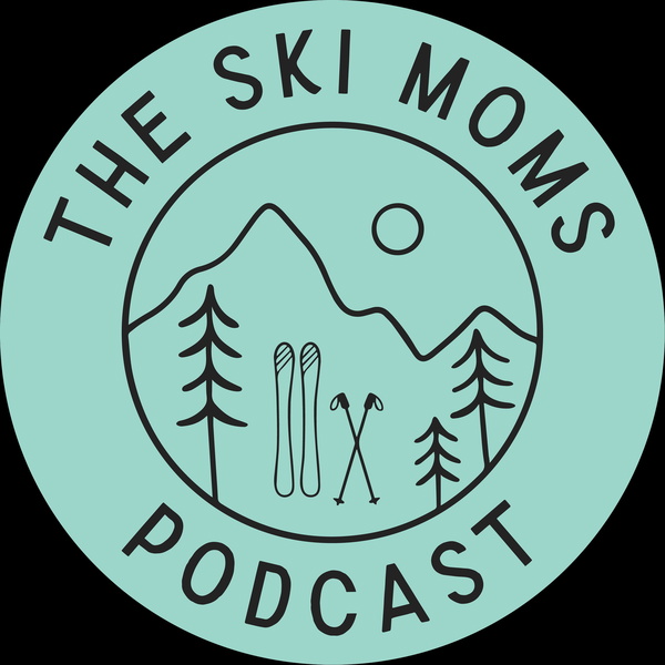 Artwork for The Ski Moms Podcast