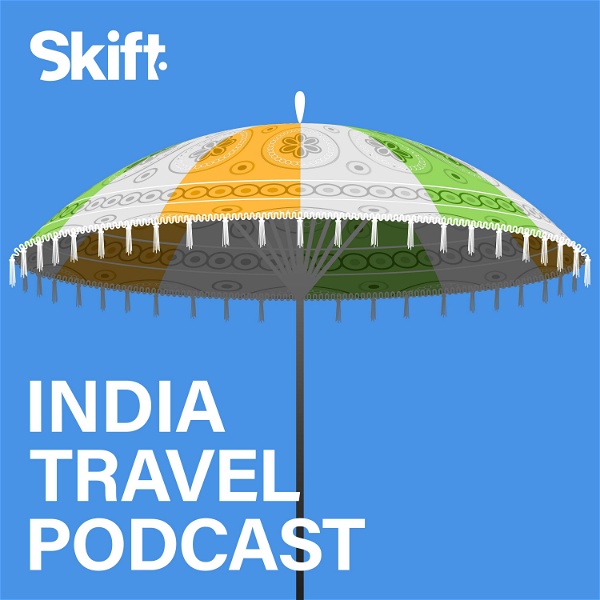 Artwork for Skift India Travel Podcast