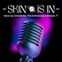 Skin Is In