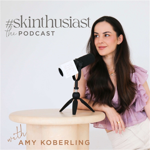 Artwork for #skinthusiast: the podcast