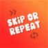 Skip or Repeat