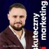 Skuteczny marketing | Wojciech Bizub