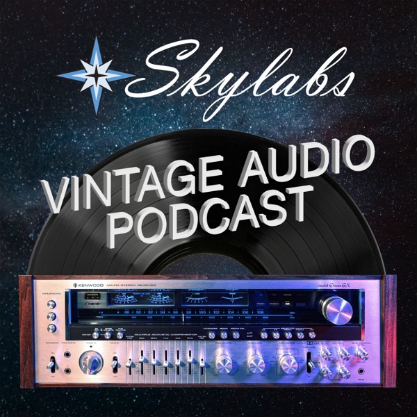 Artwork for Skylabs Vintage Audio Podcast