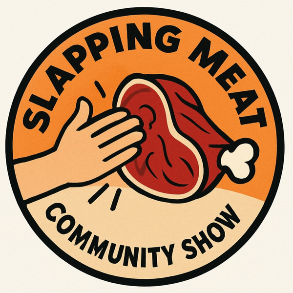 Artwork for Slapping Meat Community Show