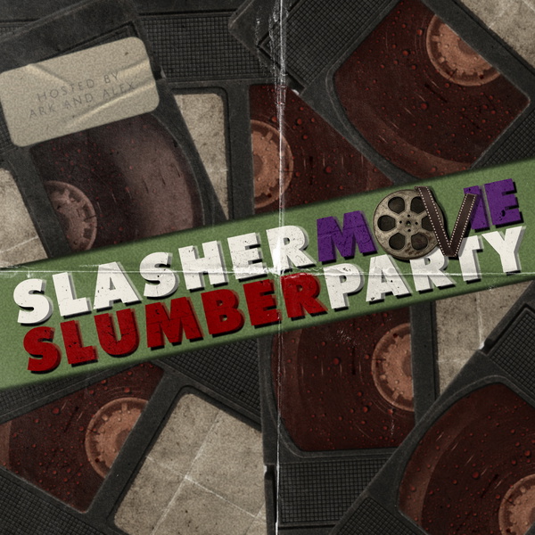 Artwork for Slasher Movie Slumber Party