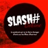 Slashtag Bobine : le podcast qui va te faire changer d'avis sur les films d'horreur