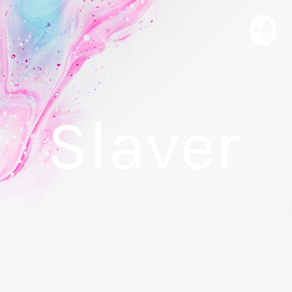 Artwork for Slaver