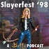 Slayerfest98 (A Buffy the Vampire Slayer Podcast)