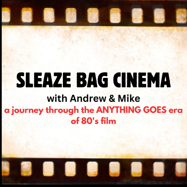 Artwork for Sleaze Bag Cinema