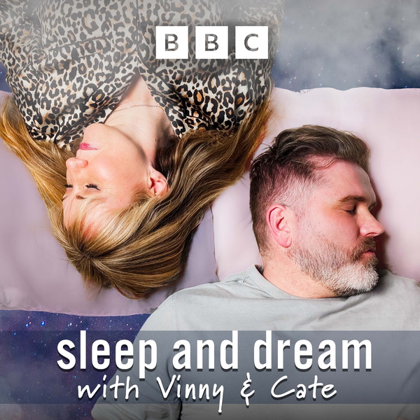 Artwork for Sleep and Dream with Vinny & Cate