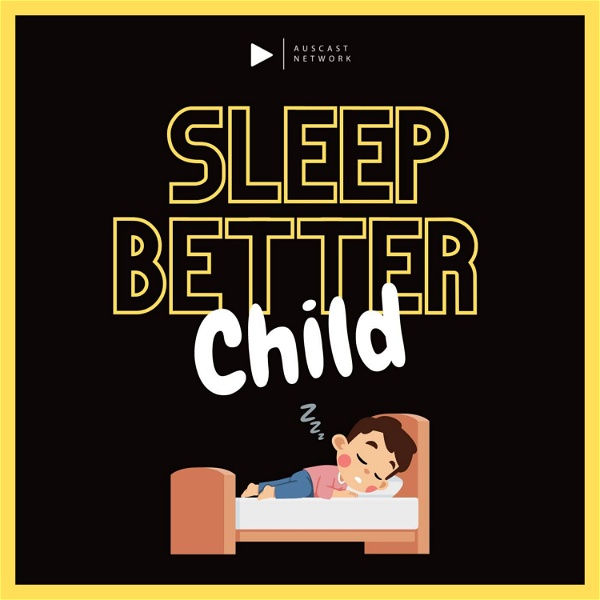 Artwork for Sleep Better Child