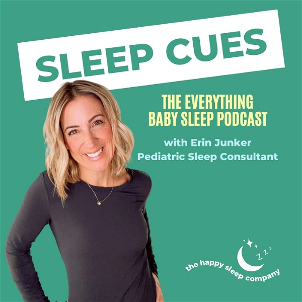 Artwork for Sleep Cues: The Everything Baby Sleep Podcast