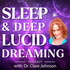 Sleep & Deep Lucid Dreaming