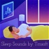 Sleep Sounds by Tmsoft (Bahasa Indonesia)
