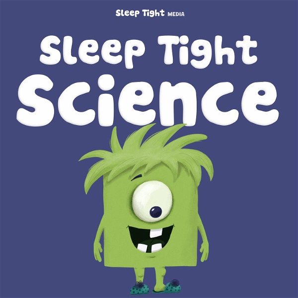 Artwork for Sleep Tight Science