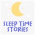 Sleep Time Stories