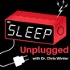 Sleep Unplugged with Dr. Chris Winter