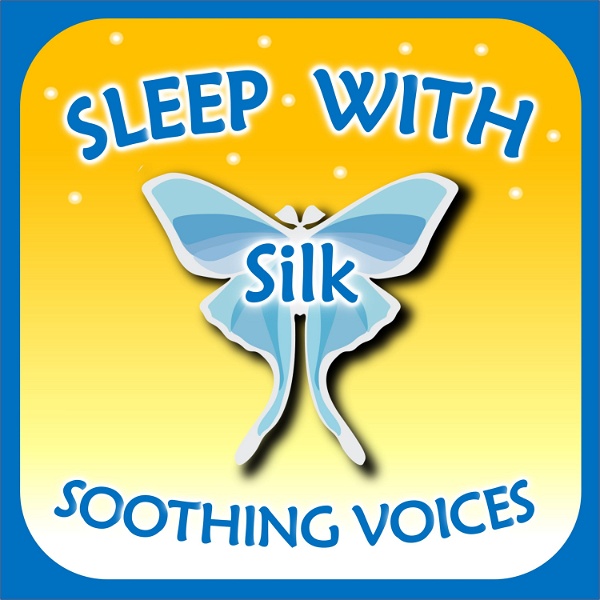 Artwork for Sleep with Silk: Soothing Voices