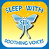 Sleep with Silk: Soothing Voices