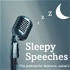 Sleepy Speeches