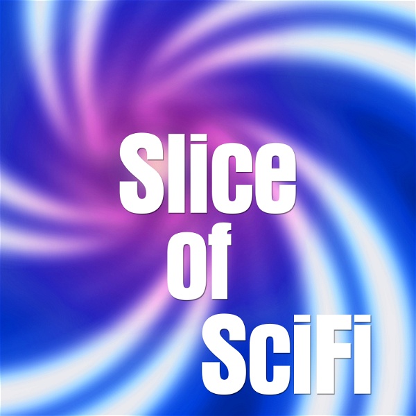 Artwork for Slice of SciFi