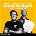 Slicemonger Pizza Show & Podcast