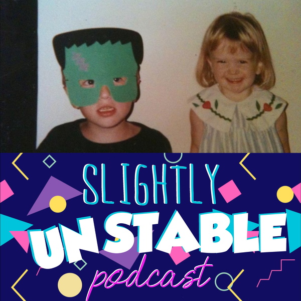 Artwork for Slightly Unstable Podcast