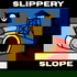 Slippery Slope