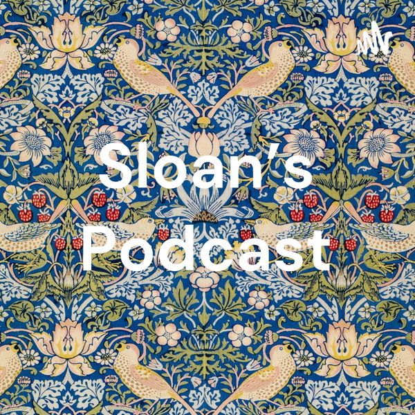 Artwork for Sloan's Podcast