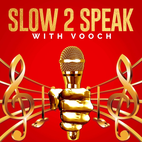 Artwork for Slow 2 Speak with Vooch