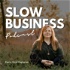 Slow Growth Club - Der Mindful Business Podcast