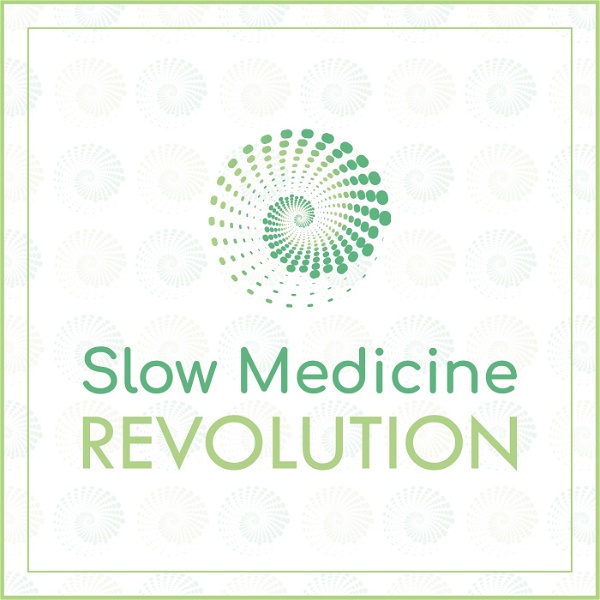 Artwork for Slow Medicine Revolution