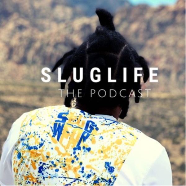 Artwork for SlugLife The Podcast
