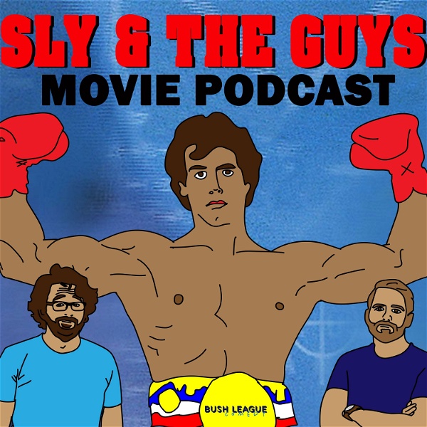 Artwork for Sly & The Guys Movie Podcast