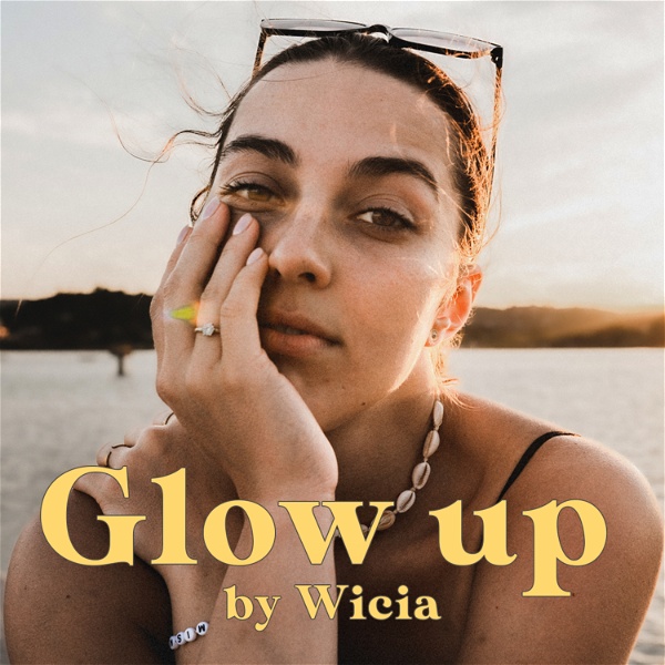 Artwork for Glow up PODCAST ✨