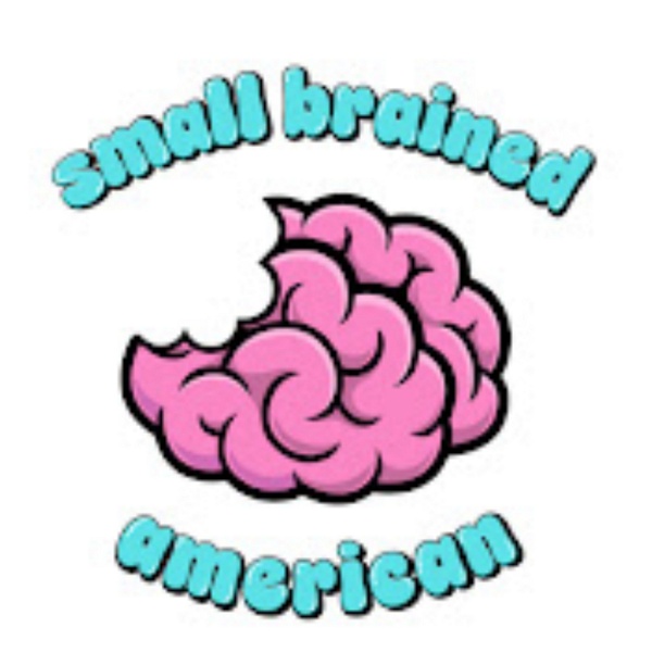 Artwork for Small Brained Pod
