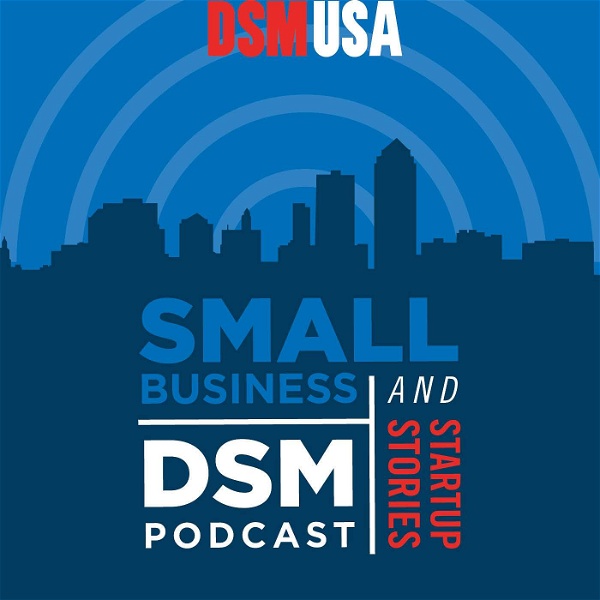 Artwork for Small Business and Startup Stories DSM
