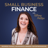 SMALL BUSINESS FINANCE– Business Tax, Financial Basics, Financial Systems, Tax Deductions