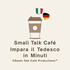 Small Talk Café - Impara il Tedesco in Minuti