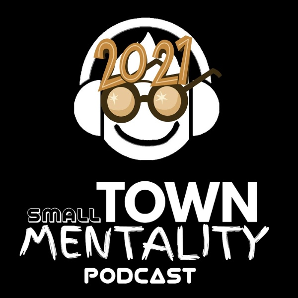 Artwork for Small Town Mentality Podcast