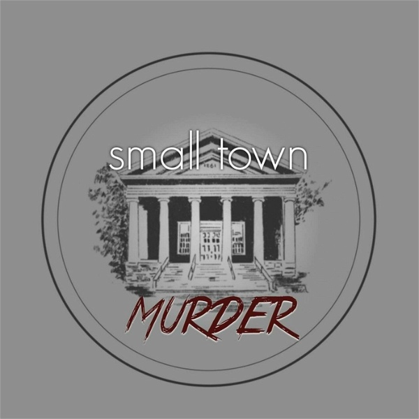 Artwork for Small Town Murder