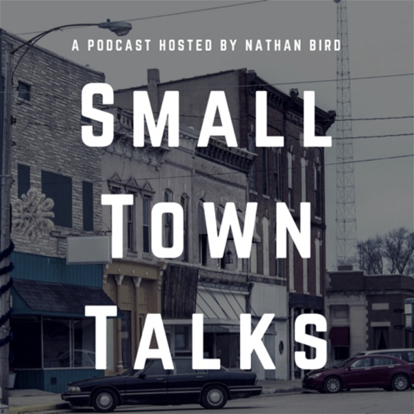 Artwork for Small Town Talks