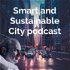Smart and Sustainable City podcast