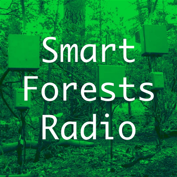 Artwork for Smart Forests Radio