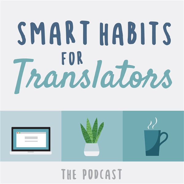 Artwork for Smart Habits for Translators