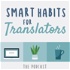 Smart Habits for Translators