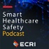 Smart Healthcare Safety from ECRI