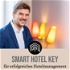 Smart Hotel Key, dein Podcast für erfolgreiches Hotelmanagement