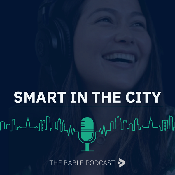 Artwork for Smart in the City – The BABLE Podcast