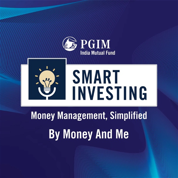 Artwork for Smart Investing by PGIM India Mutual Fund